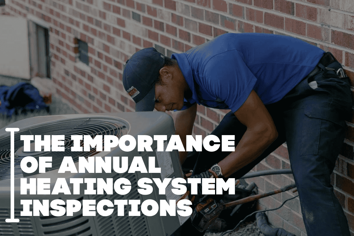 The Importance of Annual Heating System Inspections